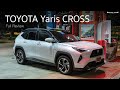 Full review  all new toyota yaris cross  headlightmag