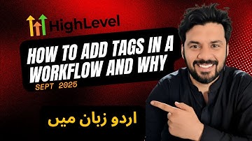 How to add tags in a workflow in GHL and Why | Urdu | #gohighlevel #gohighleveltraining #ghl