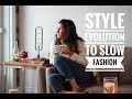 My Style Evolution From Shopping Too Much to Slow Fashion