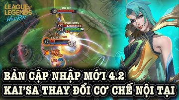 [LMHT:Tốc Chiến] Bản cập nhập sắp tới 4.2 KAI’SA chắc chắn có nhiều người chơi lên phép