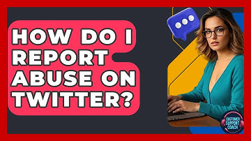 How Do I Report Abuse On Twitter? - Customer Support Coach