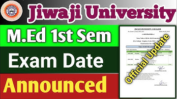 Jiwaji University: M.Ed. 1st semester exam date announced |m.ed first sem Time Table #nkhelp #jiwaji