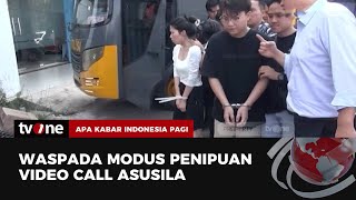 Waspada Sindikat Penipu dengan Modus Video Call Oleh Warga Cina | AKIP tvOne