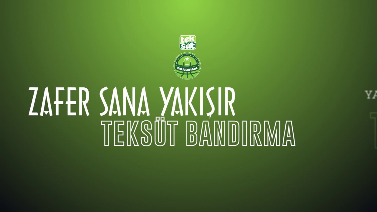 Zafer sana yakışır TEKSÜT Bandırma - (TEKSÜT Bandırma BK Marşı)