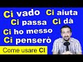 Come usare CI in italiano: TUTTE le funzioni di questa particella (Impara l'italiano con Luca)