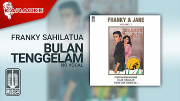 Franky Sahilatua - Bulan Tenggelam (Official Karaoke Video) | No Vocal
