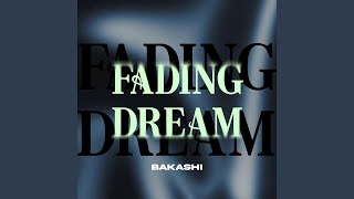 Fading Dream