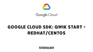 Google Cloud SDK: Qwik Start - Redhat /Centos || GSP122 || #cloudskillsboost #googlecloudready
