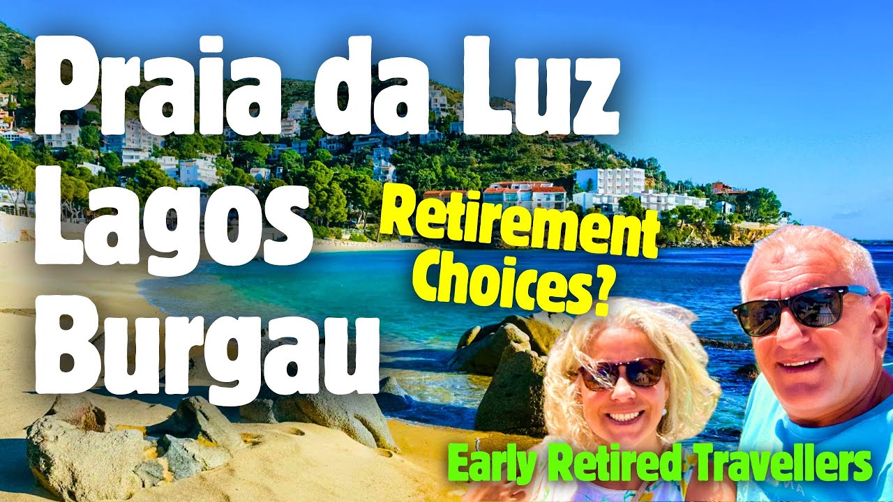 Прайя-да-Луш, Лагос или Бургау: время подумать о вариантах выхода на пенсию #retired #retirement ...