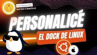 Personaliza el Dock en Linux Ubuntu🔥| Estilo MacOS😱2025
