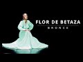 FLOR DE BETAZA, BRONCE