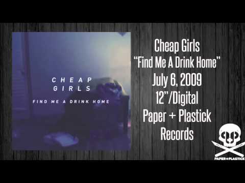 Cheap Girls - I Should Never