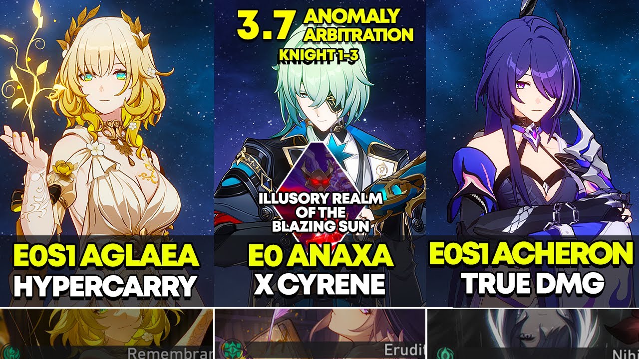 E0S1 Аглая и E0 Анакса и E0S1 Ахерон | Аномальный Арбитраж Рыцарь 1-3 | Хонкайский Звездный Рейл 3.7