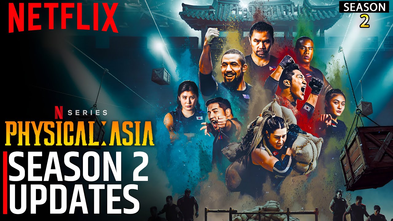 Physical: Asia Season 2 Updates | SEASON 2 | Physical: Asia | Netflix Series