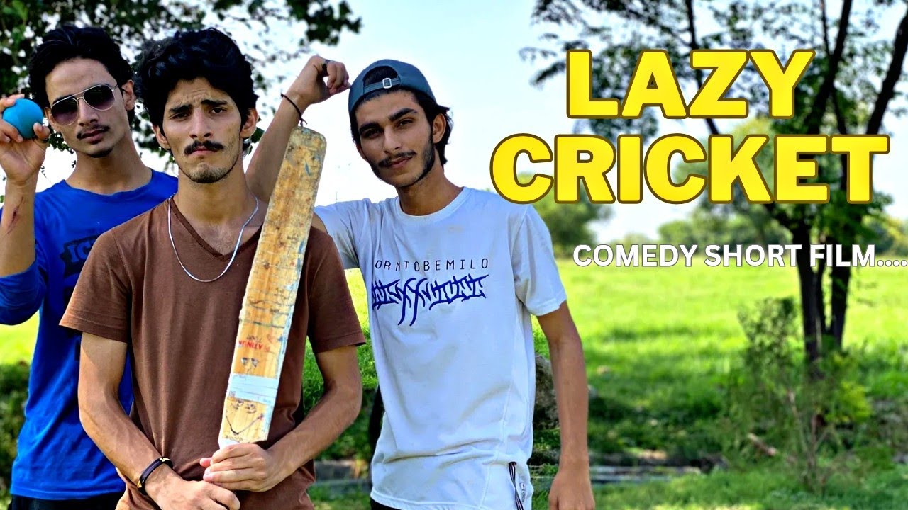 Lazy Cricket a Comedy Short Film Best Stop YouTube