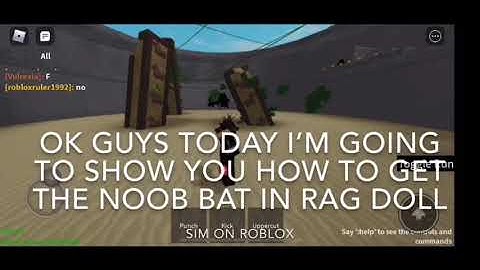 HOW TO GET NOOB BAT IN RAGDOLL SIM ON ROBLOX🤭🤫😯😯🤑