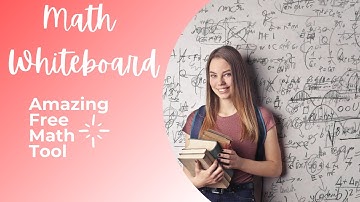 Math Whiteboard | Fantastic EdTech Tool | Demo