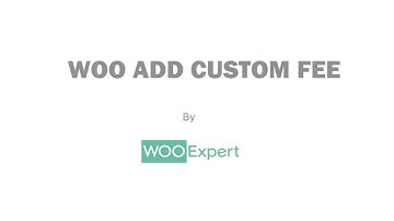 Woo Add Custom Fee - Simple Plugin To Add Additional Fee To Your WooCommerce Cart.