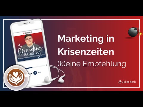 Update #5 - Marketing in Krisenzeiten - Branding Barista – Personal Branding mit Heck'schem Flavour