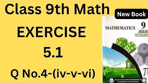 Class 9th Math New Book Exercise 5.1 Question 4 (iv,v,vi)-9th Class Maths Exercise 5.1 Q4- EX 5.1 Q4