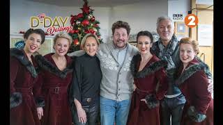 The D Day Darlings Live on Radio 2 Michael Ball Xmas 2019
