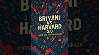 Briyani Vs Havard2o vigroedition