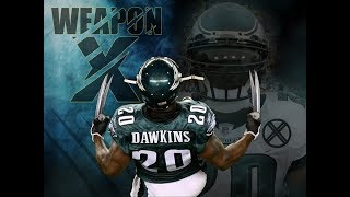 Brian Dawkins - Weapon X (The Wolverine!!!) (pt. 1) {Career Highlights}