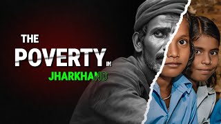 why jharkhand is so poor | poverty in jharkhand | India's poor state | freight equalization policy