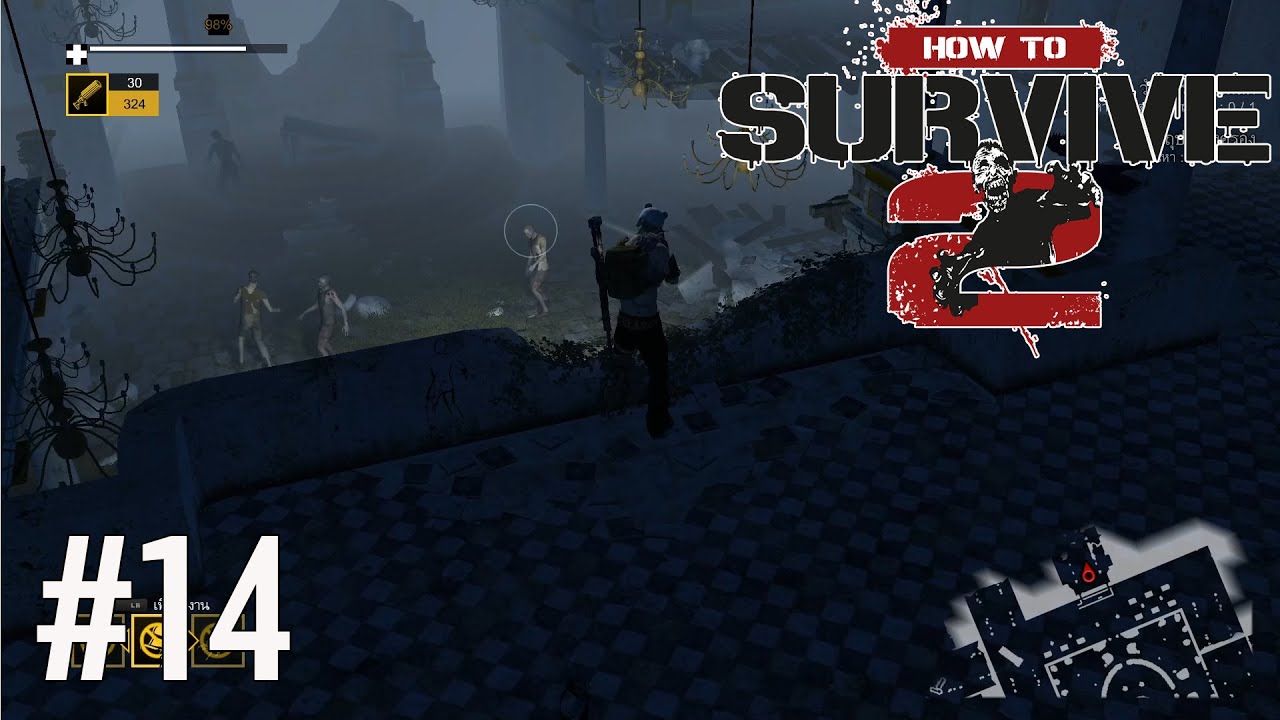 How To Survive 2 [EP14] ล้างเมืองหาเเบตเตอรี่ - YouTube