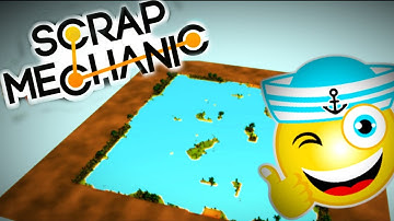 Scrap Mechanic Tutorial - World Builder - Making a WATER WORLD !