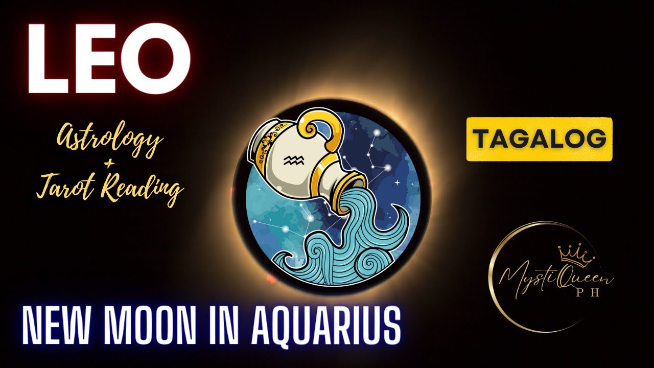 LEO RISING NewMoonInAquarius Ano ng Hatid Sayo Tagalog Tarot leo-rising-newmooninaquarius-ano-ng-hatid-sayo-tagalog-tarot