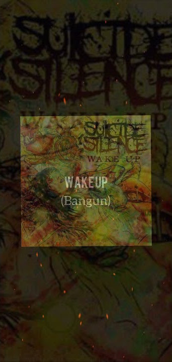 Suicide Silence Wake Up (Whatsapp Status   Terjemahan)