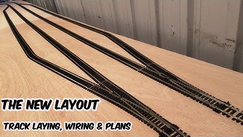 The New Layout | Part 2: Track Laying, Wiring & Plans