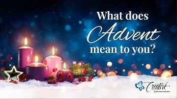 What Does Advent Mean to Me