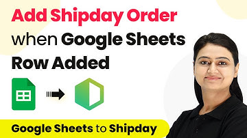 How to Add New order in Shipday Dispatch when a New Row is Added to Google Sheets