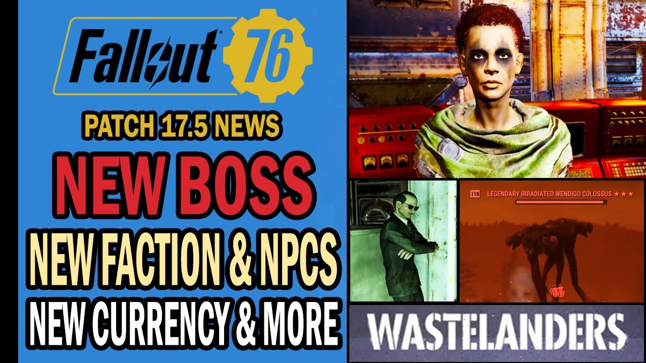 Fallout 76 News - NEW BOSS, New Currency, New Faction, Locations & NPC Reveals | 11 Things to Know!