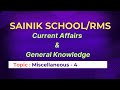 Current Affairs &amp; General Knowledge | Miscellaneous 4 | RMS &amp; Sainik School Entrance Exam