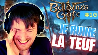 JE RUINE LA TEUF | Baldur's Gate 3 #10
