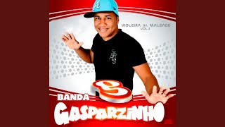 Video thumbnail of "Banda Gasparzinho - Só Vou Com Meias Novas"