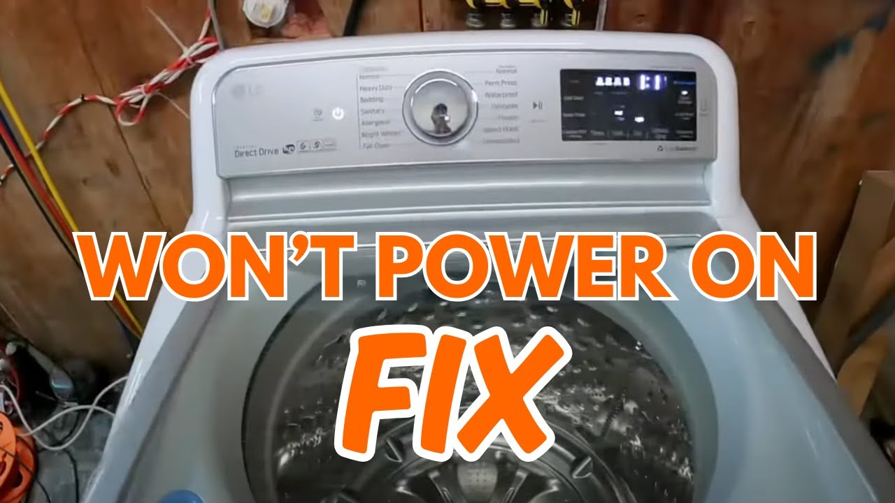 LG Washer Won’t Turn On? Easy Fix to Save 300+ on Repairs YouTube