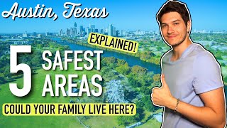 SAFEST Neighborhoods to Live in Austin Texas [TOP 5]