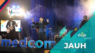 Cokelat x Astrid - JAUH | Medcom 4th Nite