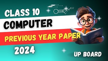 CLASS 10 Computer Previous Year Paper -2024 |  UP Board English Medium