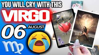 Virgo ♍😭YOU WILL CRY WITH THIS😭 horoscope for today AUGUST 6 2026 ♍ #virgo tarot AUGUST