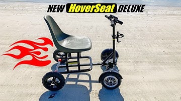 New HoverSeat Deluxe Assembly and different configurations