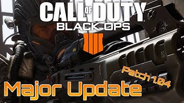 Black Ops 4 HUGE Game Update (BO4 1.04 Patch Notes)