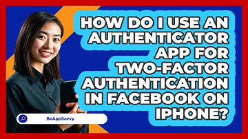 How do I use an authenticator app for two‑factor authentication in Facebook on iPhone?