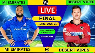 Desert Vipers vs MI Emirates LIVE | ILT20 Final Match | DV vs MIE Live Score | ILT20 2026 Live Today