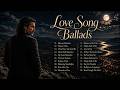 Sad Love Ballads 2026 💔 Deep Emotional Songs That Hit Your Heart