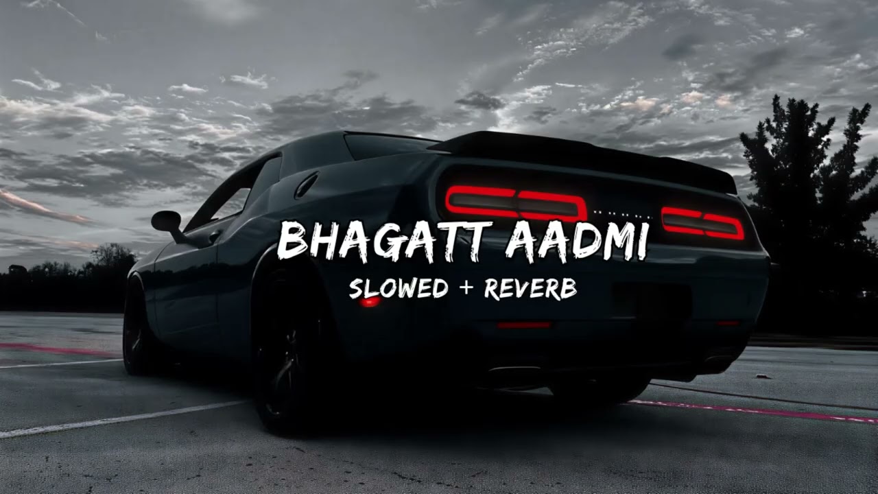 Bhagatt Aadmi (Bass Boosted) | Masood Sharma